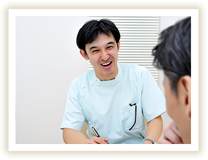 患者様に寄り添い、お口の健康からすこやかな生活をサポートします